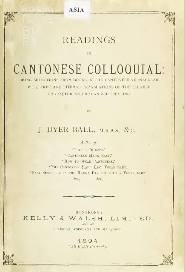 Readings in Colloquial Cantonese by James Dyer Ball