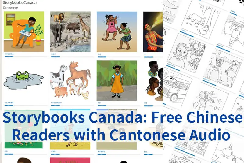 Storybooks Canada: Free 40 Leveled Readers in Colloquial Cantonese with Audio