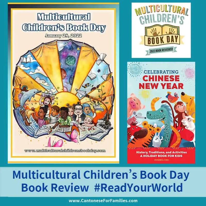 Multicultural Children’s Book Day Book Review III – Celebrating Chinese New Year by Eugenia Chu